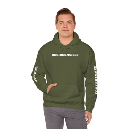 Uncircumcised - Hooded Sweatshirt