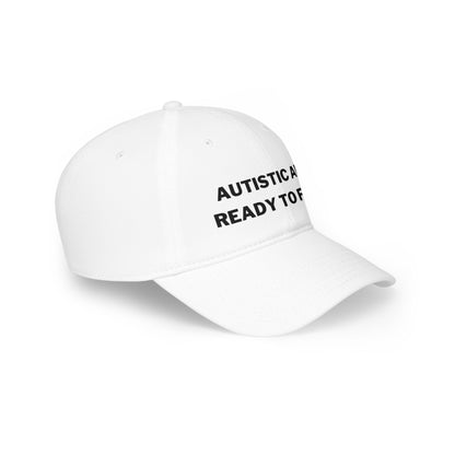 Autistic And Ready To Fuck - Cap - Randomz