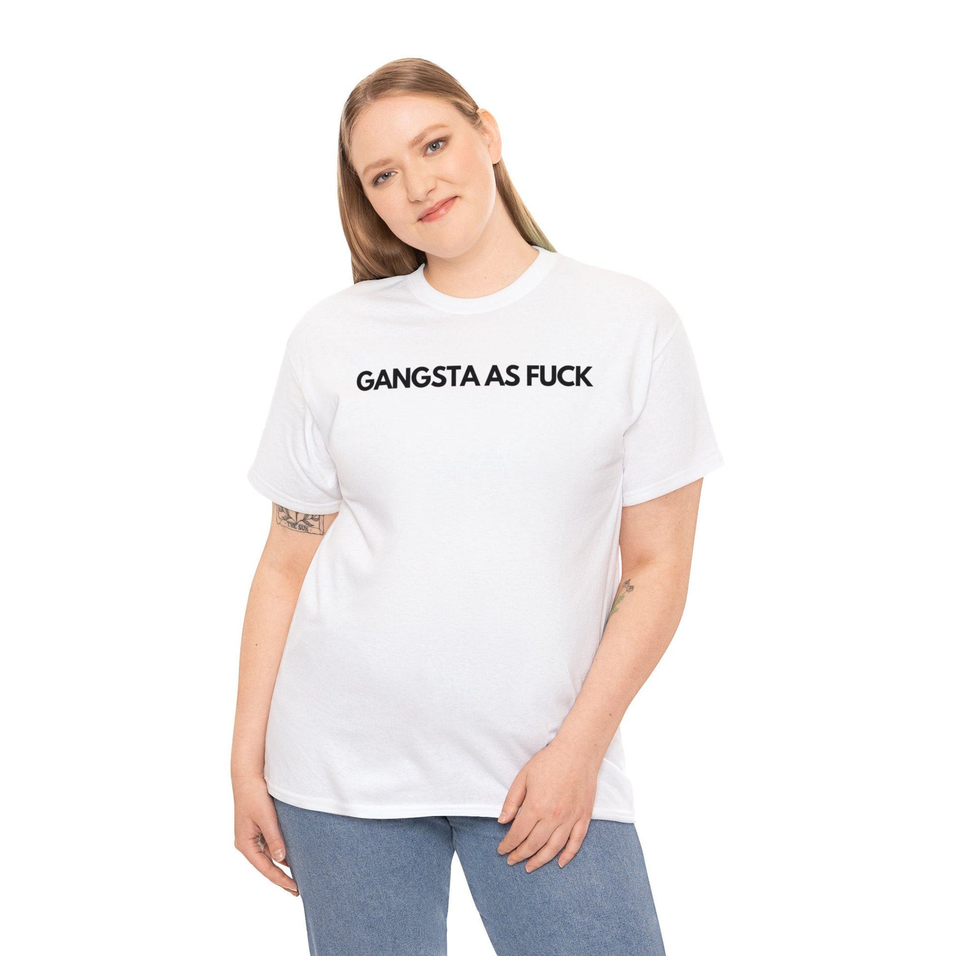 Gangsta As Fuck - Tee - Randomz