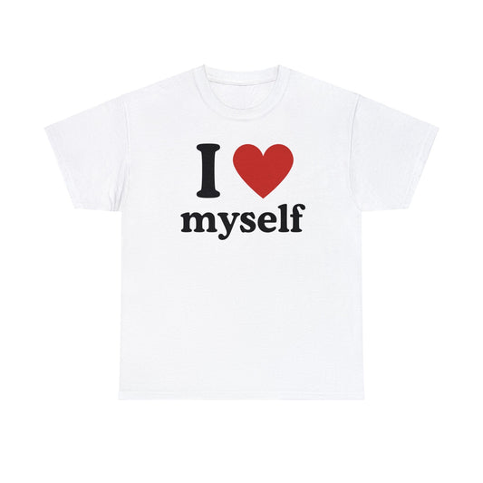 I Love Myself - Tee - Randomz