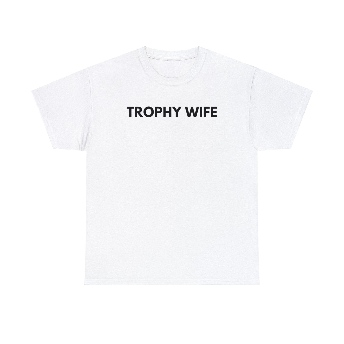 Trophy Wife - Tee - Randomz